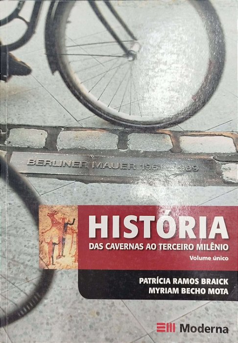 Livro História: das Cavernas ao Terceiro Milênio - Volume Único Autor Braick, Patrícia Ramos (2007) [usado]