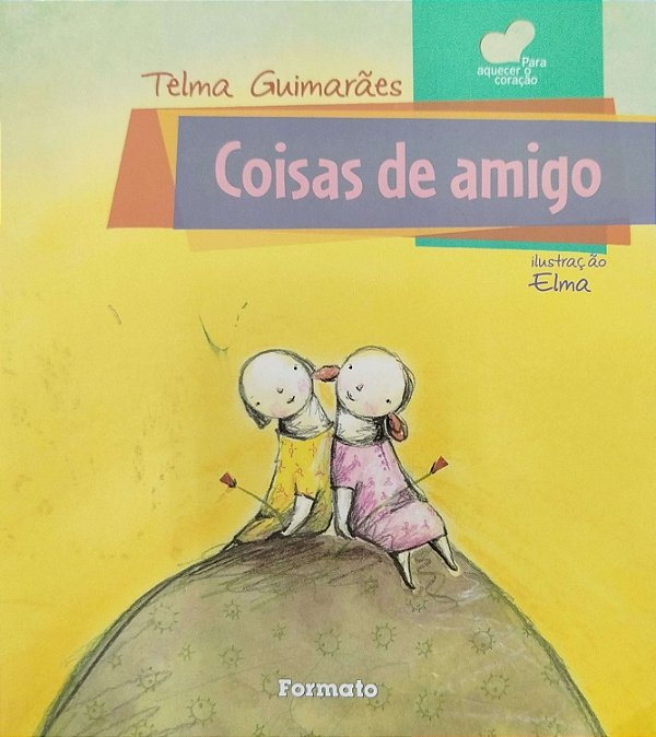 Livro Coisas de Amigo Autor Guimarães, Telma (2009) [seminovo]