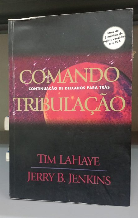 Livro Comando Tribulação Autor Lahaye, Tim (1999) [usado]