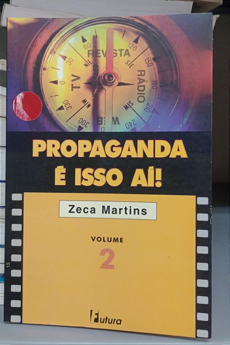 Livro Vol. 2 - Propaganda é Isso Ai ! Autor Martins, Zeca (2003) [usado]