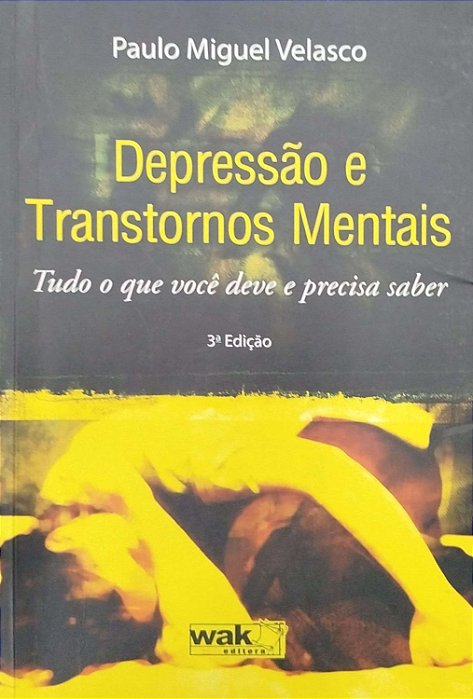 Livro Depressão e Transtornos Mentais Autor Velasco, Paulo Miguel (2011) [usado]