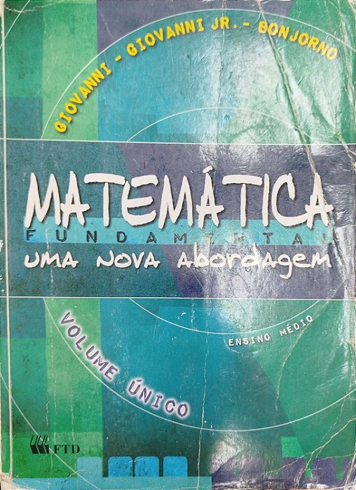 Livro Matemática Fundamental - Volume Único Autor Giovanny, José Ruy (2011) [usado]