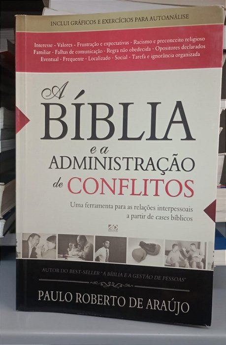 Livro a Bíblia e a Administração de Conflitos Autor Araújo, Paulo Roberto de (2013) [seminovo]