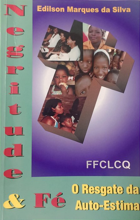 Livro Negritude e Fé Autor Silva, Edison Marques da (1998) [seminovo]