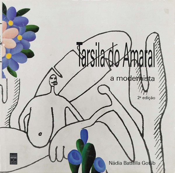 Livro Tarsila do Amaral: a Modernista Autor Gotlib, Nádia Battella (2000) [usado]
