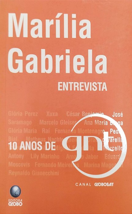 Livro Maríliua Gabriela Entrevista: 10 Anos de Gnt Autor Gabriela, Marília (2006) [seminovo]