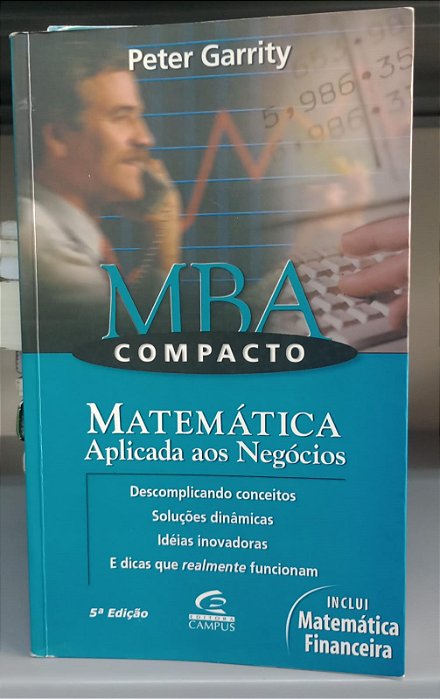 Livro Matemática Aplicada aos Negócios Autor Garrity, Peter (2000) [seminovo]