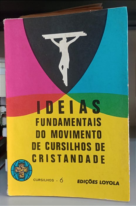Livro Ideias Fundamentais do Movimento de Cursilhos de Cristandade Autor Desconhecido (1981) [usado]