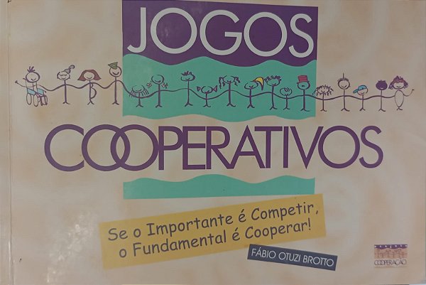 Livro Jogos Cooperativos Autor Brotto, Fabio Otuzi (1999) [usado]