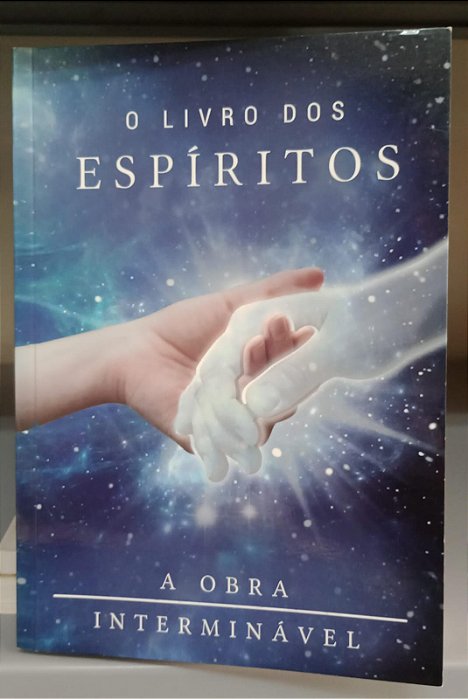 Livro Livro dos Espíritos, o - a Obra Interminável Autor Vários Autores (2021) [seminovo]