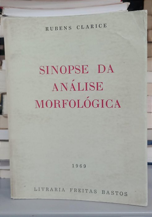 Livro Sinapse da Análise Morfológica Autor Clarice, Rubens (1969) [usado]