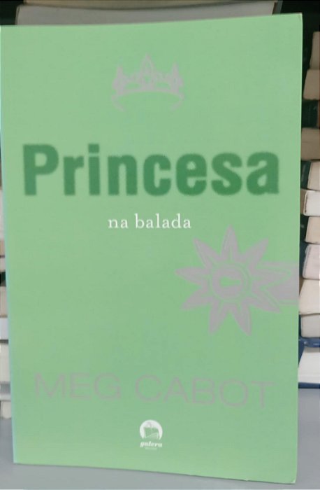 Livro na Balada - Princesa Autor Cabot, Meg (2013) [seminovo]