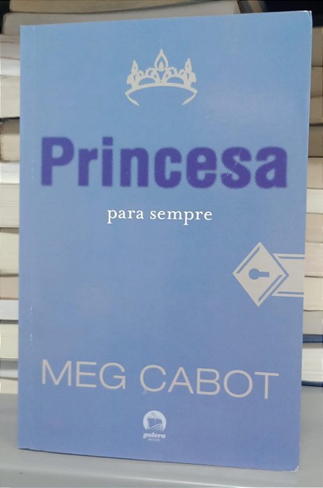 Livro para Sempre - Princesa Autor Cabot, Meg (2013) [seminovo]