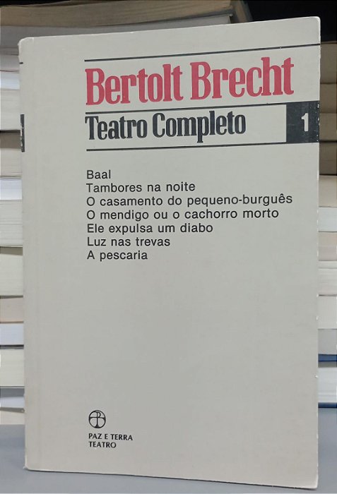 Livro Vol. 1 - Teatro Completo Autor Brecht, Bertolt (1986) [usado]