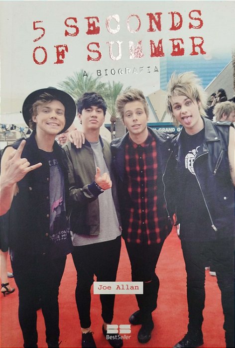 Livro 5 Seconds Of Summer: a Biografia Autor Allan, Joe (2015) [seminovo]