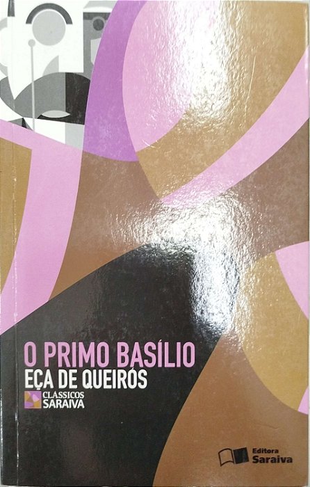 Livro o Primo Basílio Autor Queirós, Eça de (2007) [seminovo]