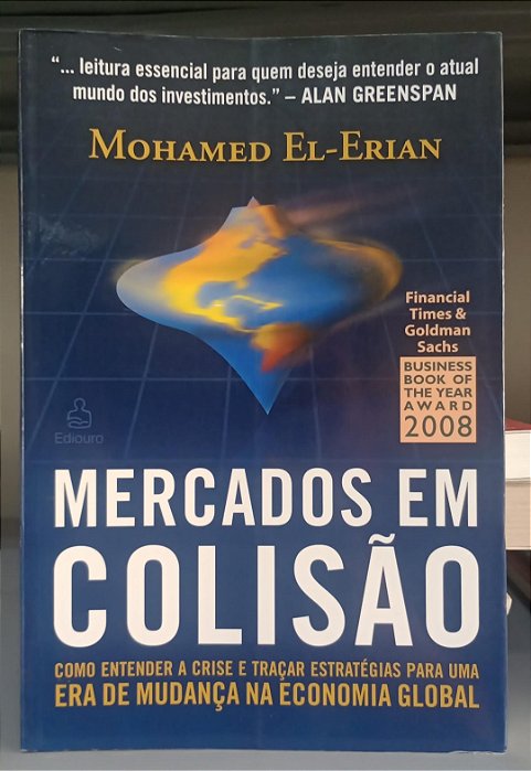 Livro Mercados em Colisão Autor El-rian, Mohamed (2008) [seminovo]