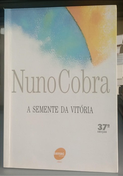 Livro Semente da Vitória, a Autor Cobra, Nuno (2002) [seminovo]