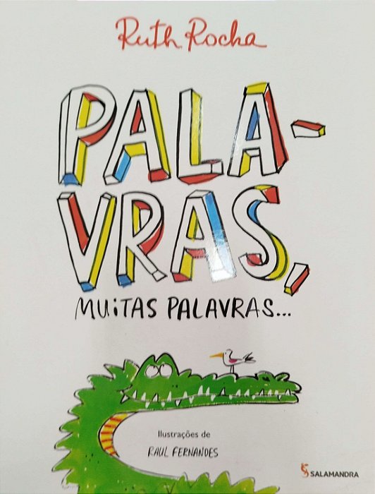 Livro Palavras, Muitas Palavras... Autor Rocha, Ruth (2013) [seminovo]