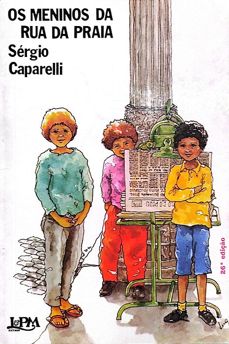 Livro os Meninos da Rua da Praia Autor Caparelli, Sérgio (1992) [usado]
