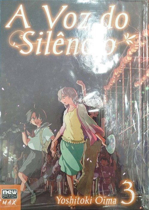 Gibi a Voz do Silêncio (edição Definitiva) #3 Autor Oima, Yoshitoki (2021) [seminovo]