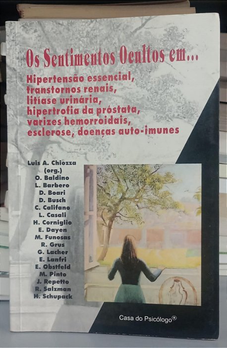 Livro os Sentimentos Ocultos Em... Autor Chiozza, Luis A. (1998) [seminovo]