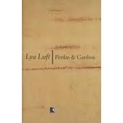 Livro Perdas e Ganhos Autor Luft, Lya (2003) [usado]