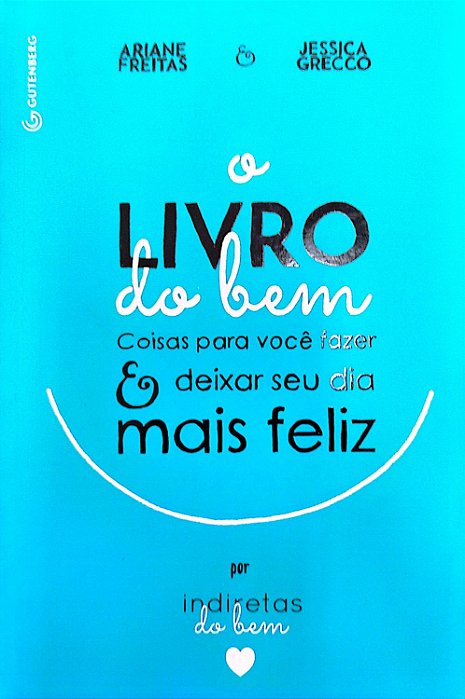 Livro o Livro do bem Autor Freitas, Ariane (2015) [seminovo]