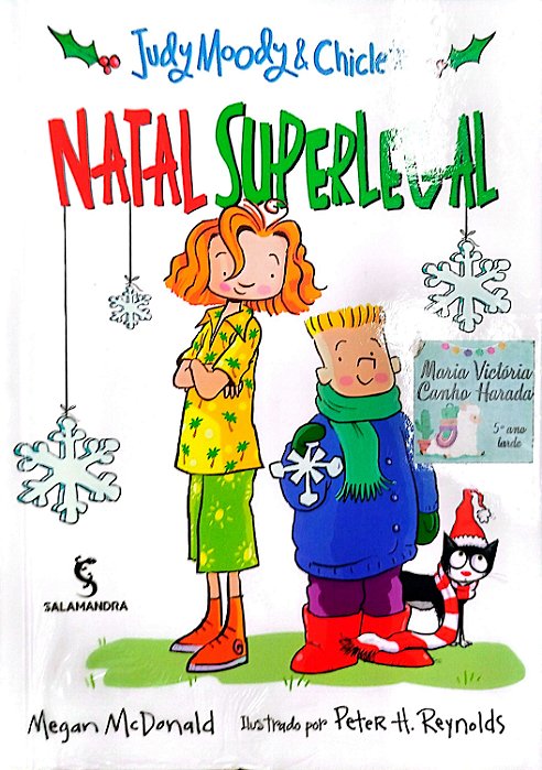 Livro Natal Superlegal: Judy Moody e Chiclete Autor Mcdonald, Megan (2008) [seminovo]