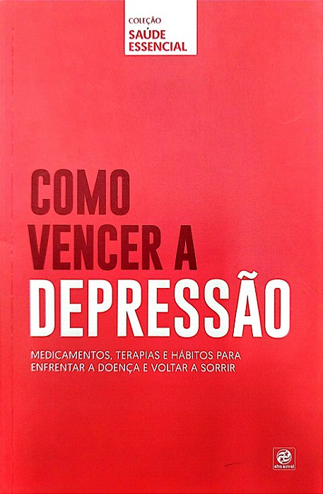 Livro Como Vencer a Depressão Autor Lopes (org.), Jaqueline (2019) [seminovo]