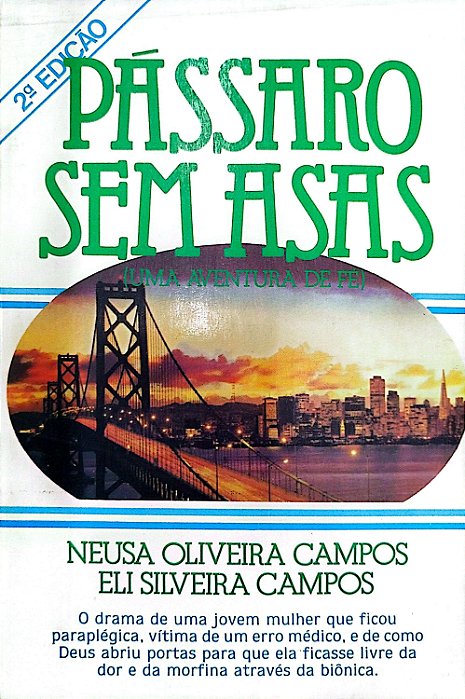 Livro Pássaro sem Asas Autor Campos, Neusa Oliveira [usado]