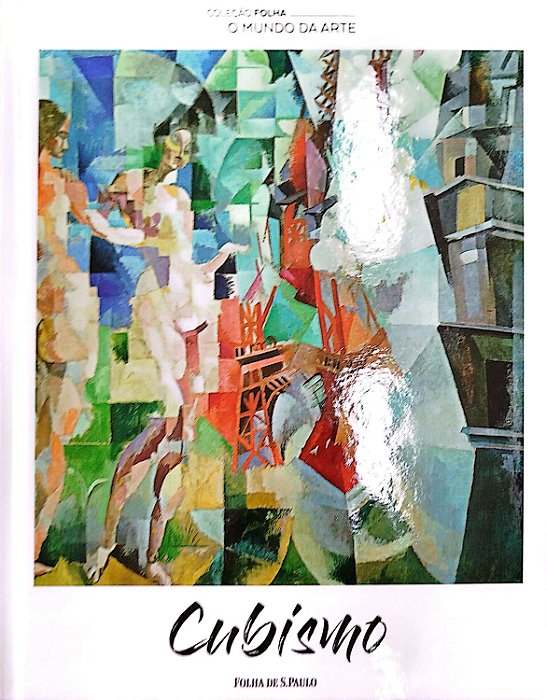 Livro Cubismo - Coleção Folha: o Mundo da Arte 5 Autor Desconhecido (2017) [seminovo]