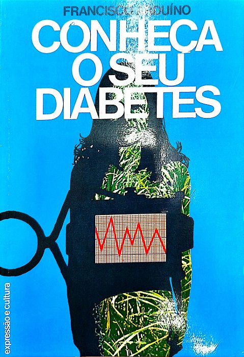 Livro Conheça o seu Diabetes Autor Arduíno, Francisco (1979) [usado]