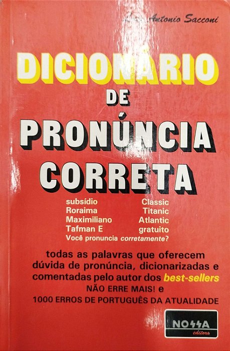 Livro Dicionário de Pronúncia Correta Autor Sacconi, Luiz Antonio (1991) [usado]