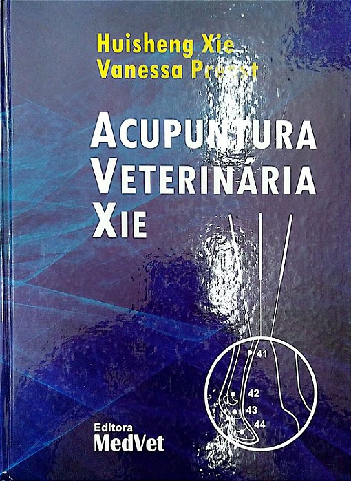 Livro Acunpuntura Veretinária Xie Autor Xie, Huisheng (2011) [seminovo]