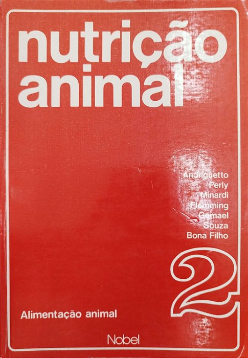 Livro Nutrição Animal Volume 2 Autor Andriguetto, José Milton (1986) [usado]