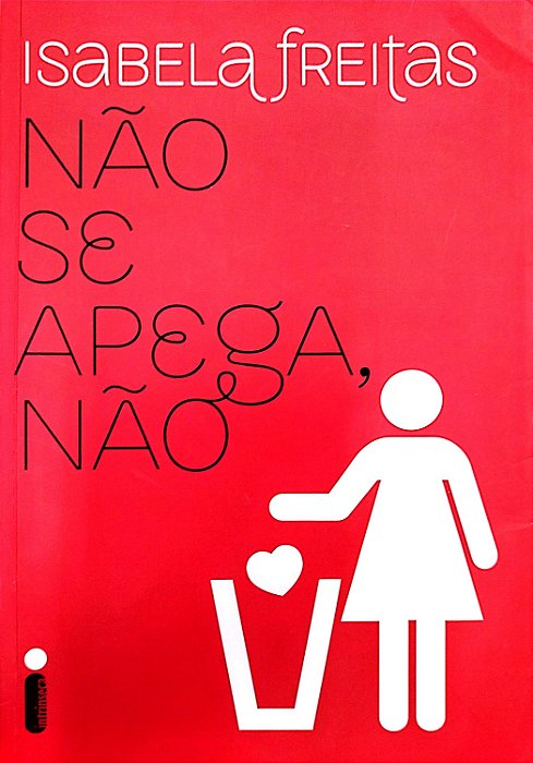 Livro Não Se Apega, Não Autor Freitas, Isabela (2014) [seminovo]
