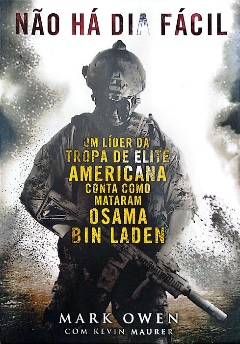 Livro Não Há Dia Fácil Autor Owen, Mark (2012) [usado]