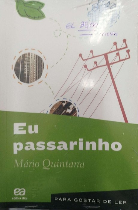 Livro Eu Passarinho - para Gostar de Ler Autor Quintana, Mário [novo]