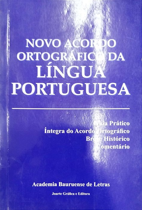 Livro Novo Acordo Ortográfico da Língua Portuguesa Autor Academia Bauruense de Letras (2009) [usado]