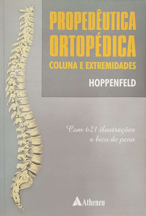 Livro Propedêutica Ortopédica: Coluna e Extremidades Autor Hoppenfeld, Stanley (2005) [usado]