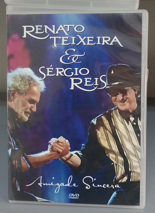 Dvd Renato Teixeira & Sergio Reis - Amizade Sincera Editora Augusto Cano e Airton Valadão Jr. [usado]