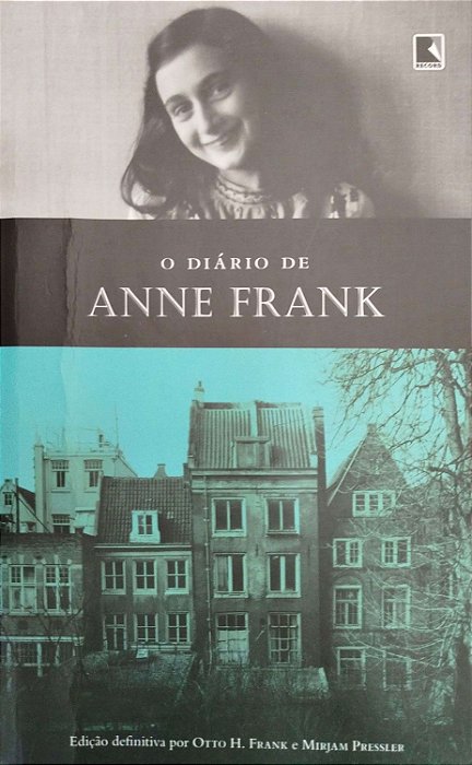 Livro o Diário de Anne Frank - Edição Definitiva Autor Frank, Otto H. (2016) [usado]
