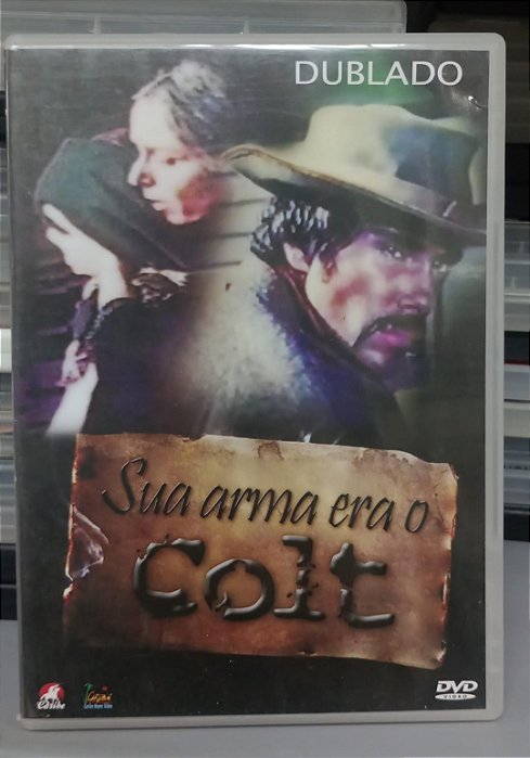 Dvd sua Arma Era o Colt Editora [usado]