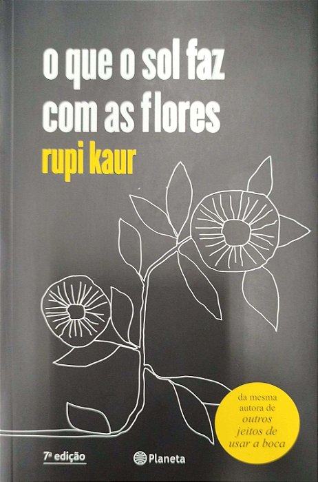 Livro o que o Sol Faz com as Flores Autor Kaur, Rupi (2018) [seminovo]