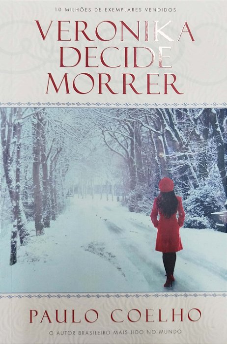 Livro Veronika Decide Morrer Autor Coleho, Paulo (2012) [seminovo]