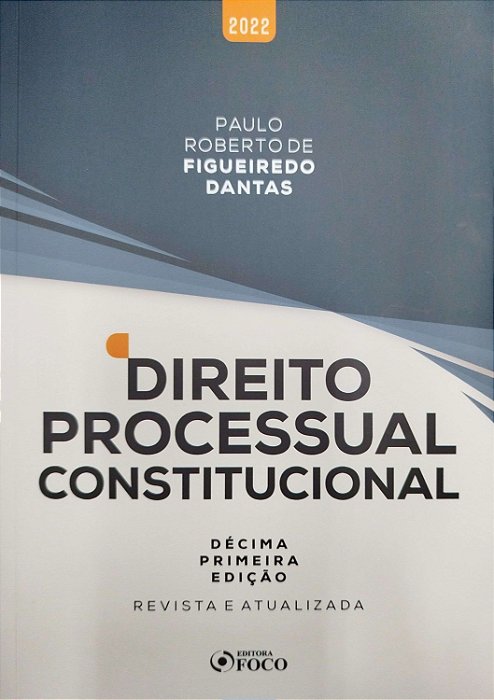 Livro Direito Processual Constitucional Autor Dantas, Paulo Roberto de Figueiredo (2022) [seminovo]