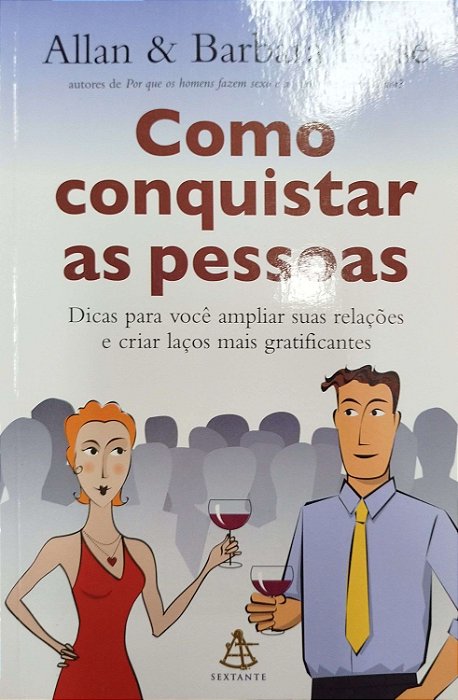 Livro Como Conquistar as Pessoas Autor Pease, Allan (2009) [usado]