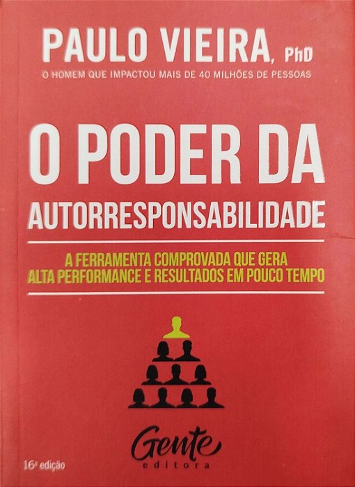 Livro o Poder da Autorresponsabilidade Autor Vieira, Paulo (2017) [seminovo]