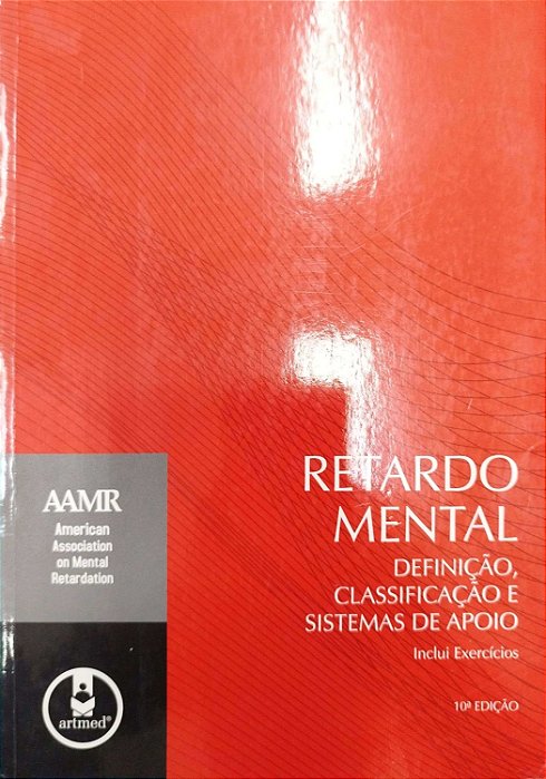 Livro Retardo Mental: Definição, Classificação e Sistemas de Apoio Autor Vários (2006) [usado]